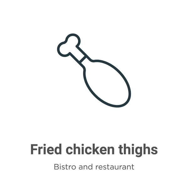 Fried chicken thighs outline vector icon. Thin line black fried chicken thighs icon, flat vector simple element illustration from editable bistro and restaurant concept isolated on white background — Stock Vector