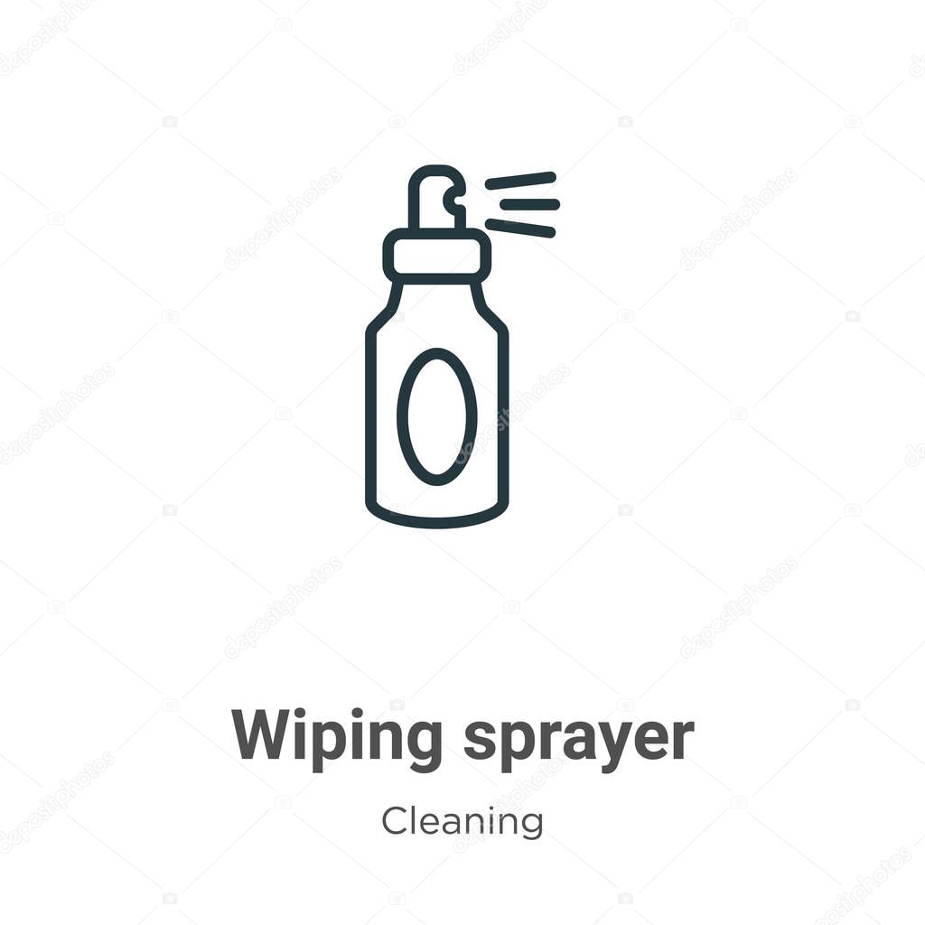 Wiping sprayer outline vector icon. Thin line black wiping sprayer icon, flat vector simple element illustration from editable cleaning concept isolated on white background