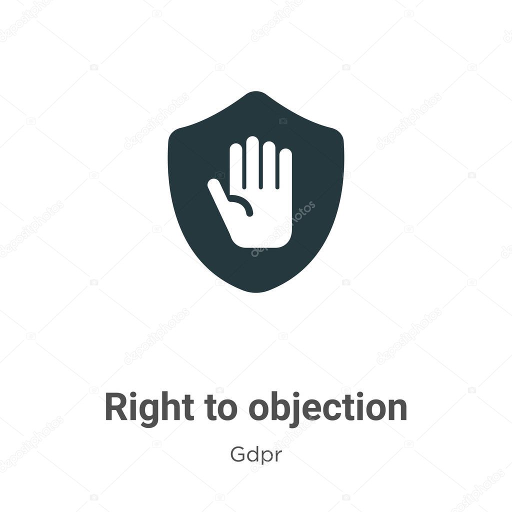 Right to objection glyph icon vector on white background. Flat vector right to objection icon symbol sign from modern gdpr collection for mobile concept and web apps design.