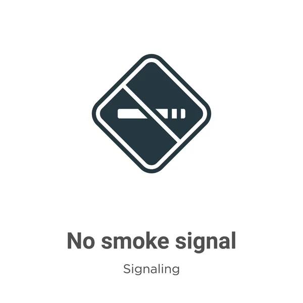 白い背景に煙の信号グリフアイコンベクトルはありません モバイルコンセプトとWebアプリのデザインのための現代的なシグナリングコレクションからのフラットベクトル禁煙信号アイコン記号記号 — ストックベクタ