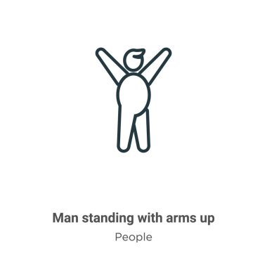 Taslak vektör simgesini kaldıran adam. İnce çizgi üzerinde duran siyah adam, kollarını kaldırmış ikon, düz vektör basit element illüstrasyonları düzenlenebilir insanlardan beyaz arka planda izole edilmiş vuruş kavramı