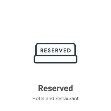 Ayrılmış dış hat vektör simgesi. İnce çizgi siyah rezerve edilmiş simge, düz vektör basit element illüstrasyonu düzenlenebilir otel ve restoran konseptinden beyaz arka planda izole edilmiş felç