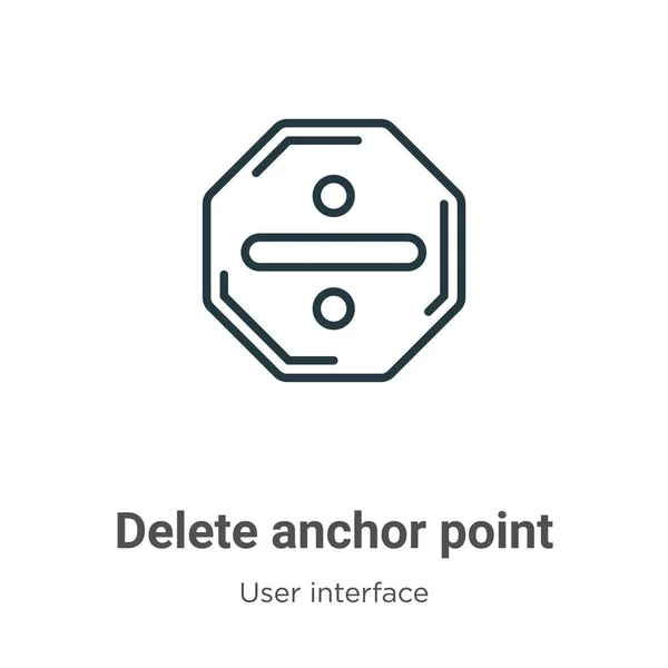Eliminar Icono Vector Contorno Punto Anclaje Línea Delgada Negro Eliminar — Vector de stock