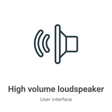 Yüksek hacimli hoparlör ana hatlı vektör simgesi. İnce çizgi, yüksek hacimli hoparlör simgesi, düz vektör basit element çizimi düzenlenebilir kullanıcı arayüzü kavramından izole edilmiş vuruş beyaz üzerine