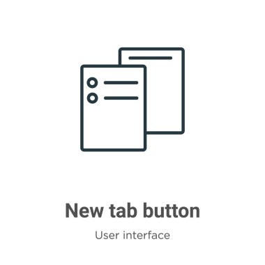 Yeni sekme düğmesi ana hatlı vektör simgesi. İnce çizgi siyah sekme simgesi, düz vektör basit element gösterimi düzenlenebilir kullanıcı arayüzü kavramından beyaz arkaplanda izole edilmiş vuruş