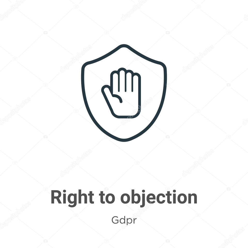 Right to objection outline vector icon. Thin line black right to objection icon, flat vector simple element illustration from editable gdpr concept isolated stroke on white background