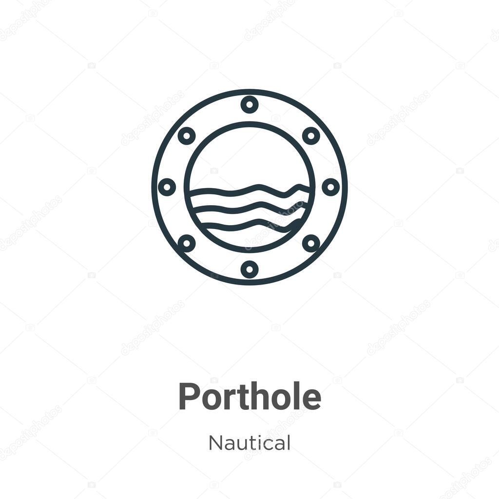 Porthole outline vector icon. Thin line black porthole icon, flat vector simple element illustration from editable nautical concept isolated stroke on white background