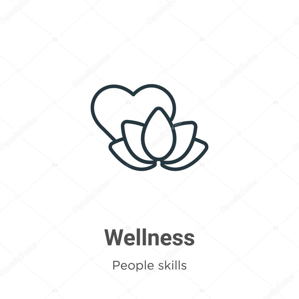 Wellness outline vector icon. Thin line black wellness icon, flat vector simple element illustration from editable people skills concept isolated stroke on white background