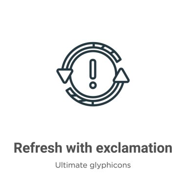 Ünlem taslağı vektör simgesi ile yenile. İnce çizgi siyah ünlem simgesi, düz vektör basit element illüstrasyonu düzenlenebilir nihai glifler kavramından izole edilmiş vuruş beyaz üzerine