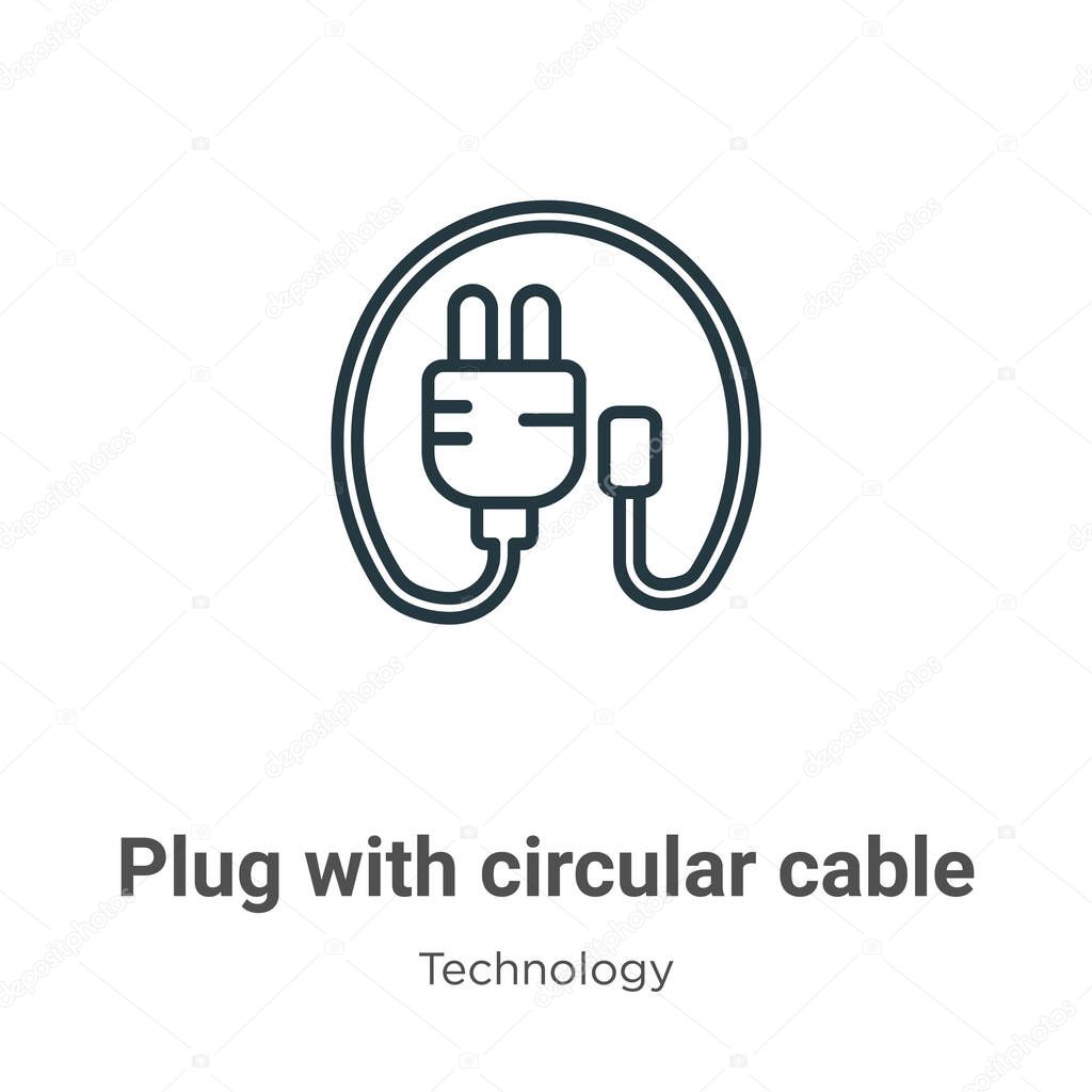 Plug with circular cable outline vector icon. Thin line black plug with circular cable icon, flat vector simple element illustration from editable technology concept isolated stroke on white
