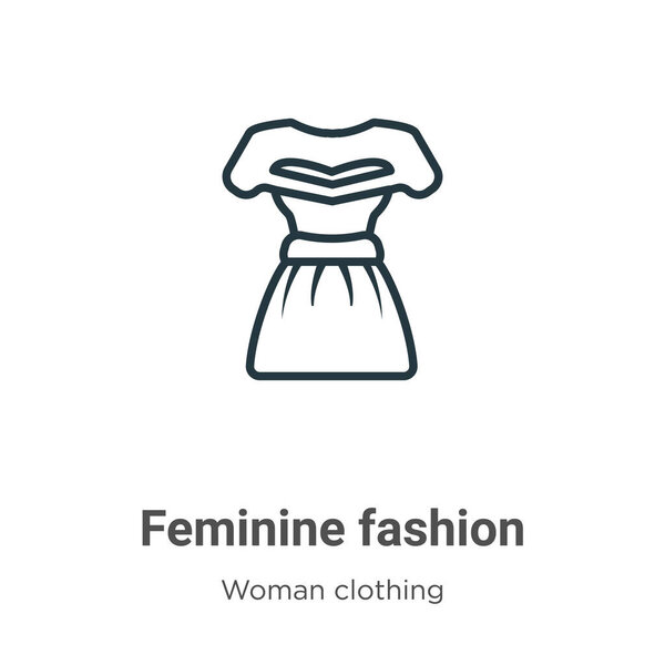 Feminine fashion outline vector icon. Thin line black feminine fashion icon, flat vector simple element illustration from editable woman clothing concept isolated stroke on white background