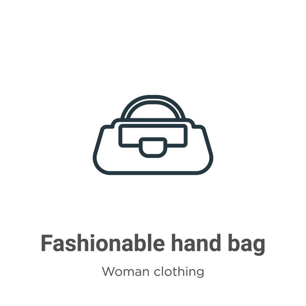 Fashionable hand bag outline vector icon. Thin line black fashionable hand bag icon, flat vector simple element illustration from editable woman clothing concept isolated stroke on white background