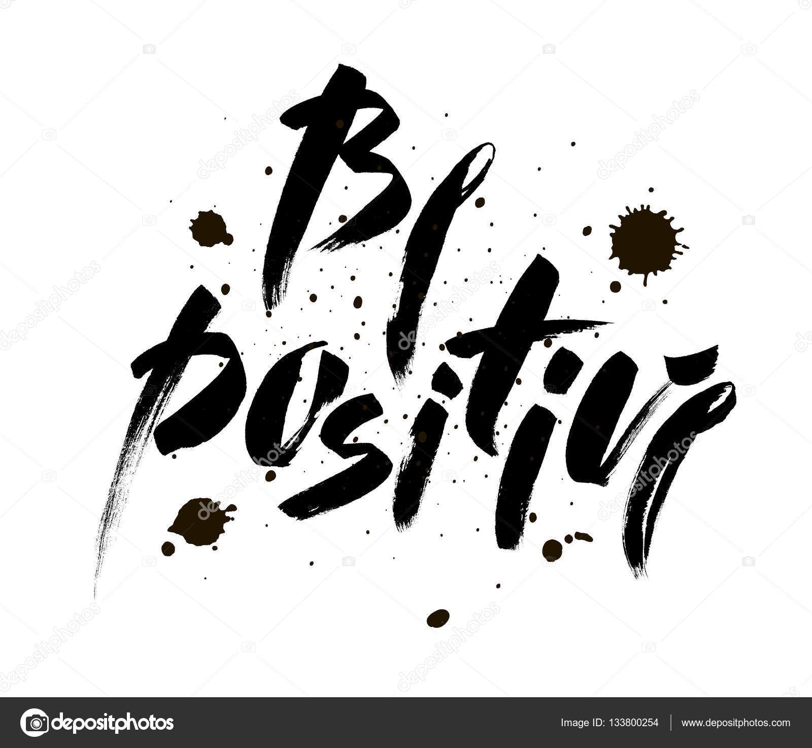 Sé positivo. Cita inspiradora sobre feliz. Frase de caligrafía moderna con  manchas. Letras en pincel para imprimir y carteles. Hippie cita colección.  Cartel tipográfico Vector. Diseño de pincel . Vector de stock #, image size:1024x942