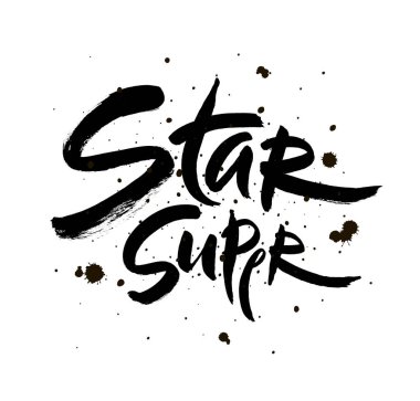 Süper star vektör çizim yazı. Elle çizilmiş cümle. Modern fırça hat tasarladığımız için el yazısı
