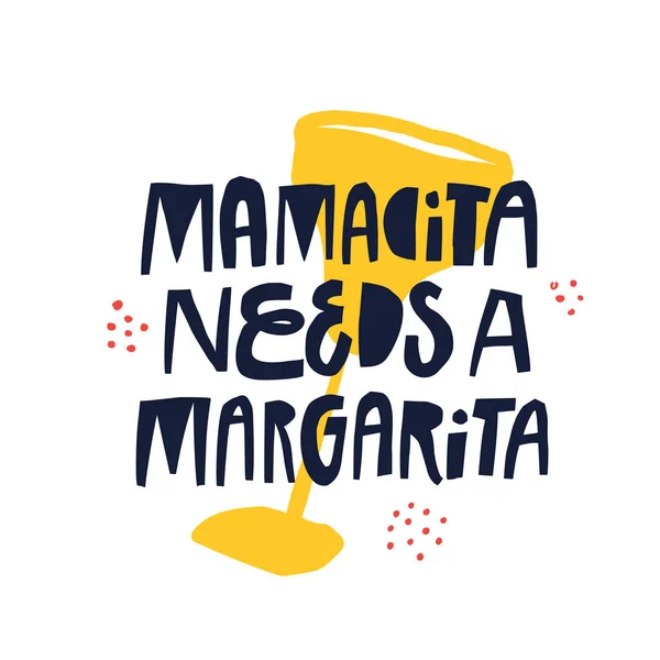 Mamacita necesita margarita dibujada a mano — Vector de stock