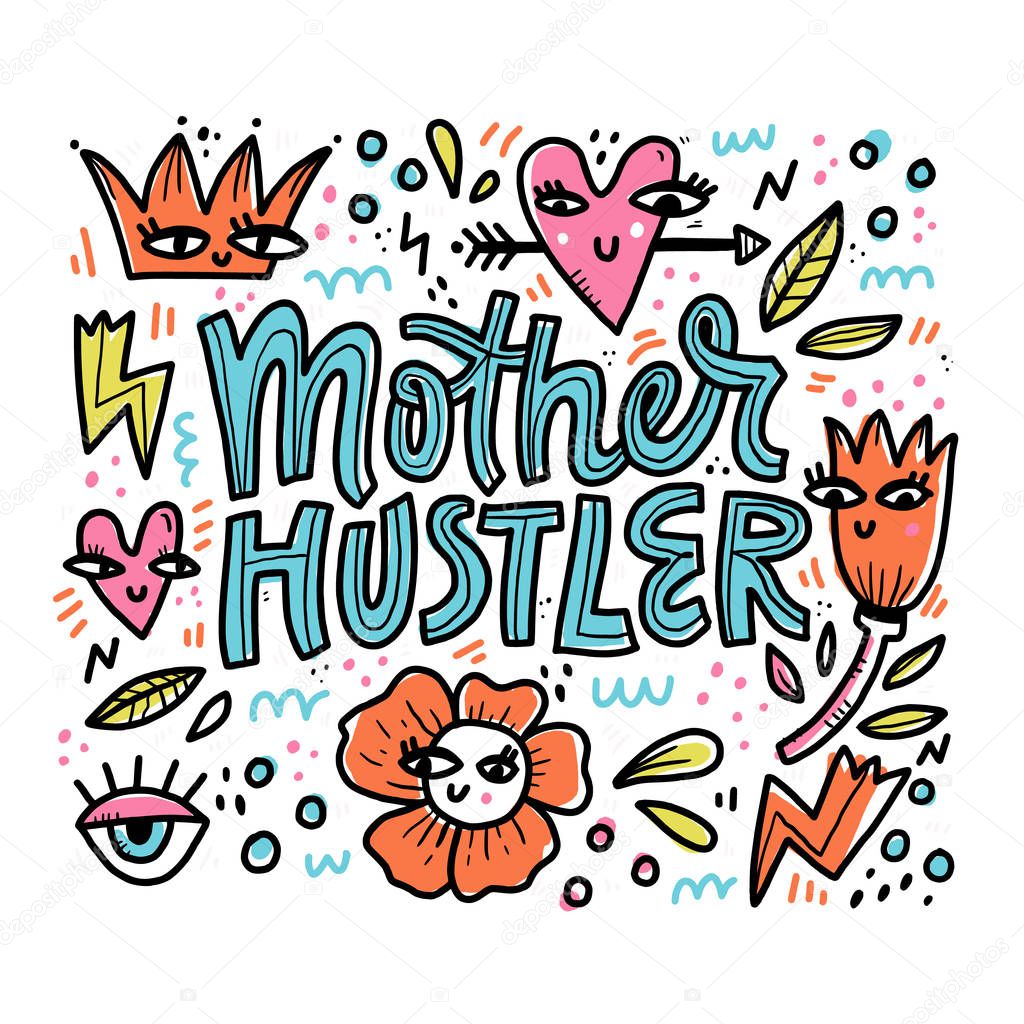 Mother hustler vector lettering in