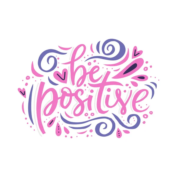 Be positive hand drawn color — Stock Vector