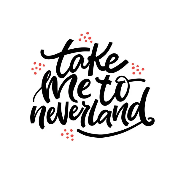 Bawa aku ke tangan neverland - Stok Vektor