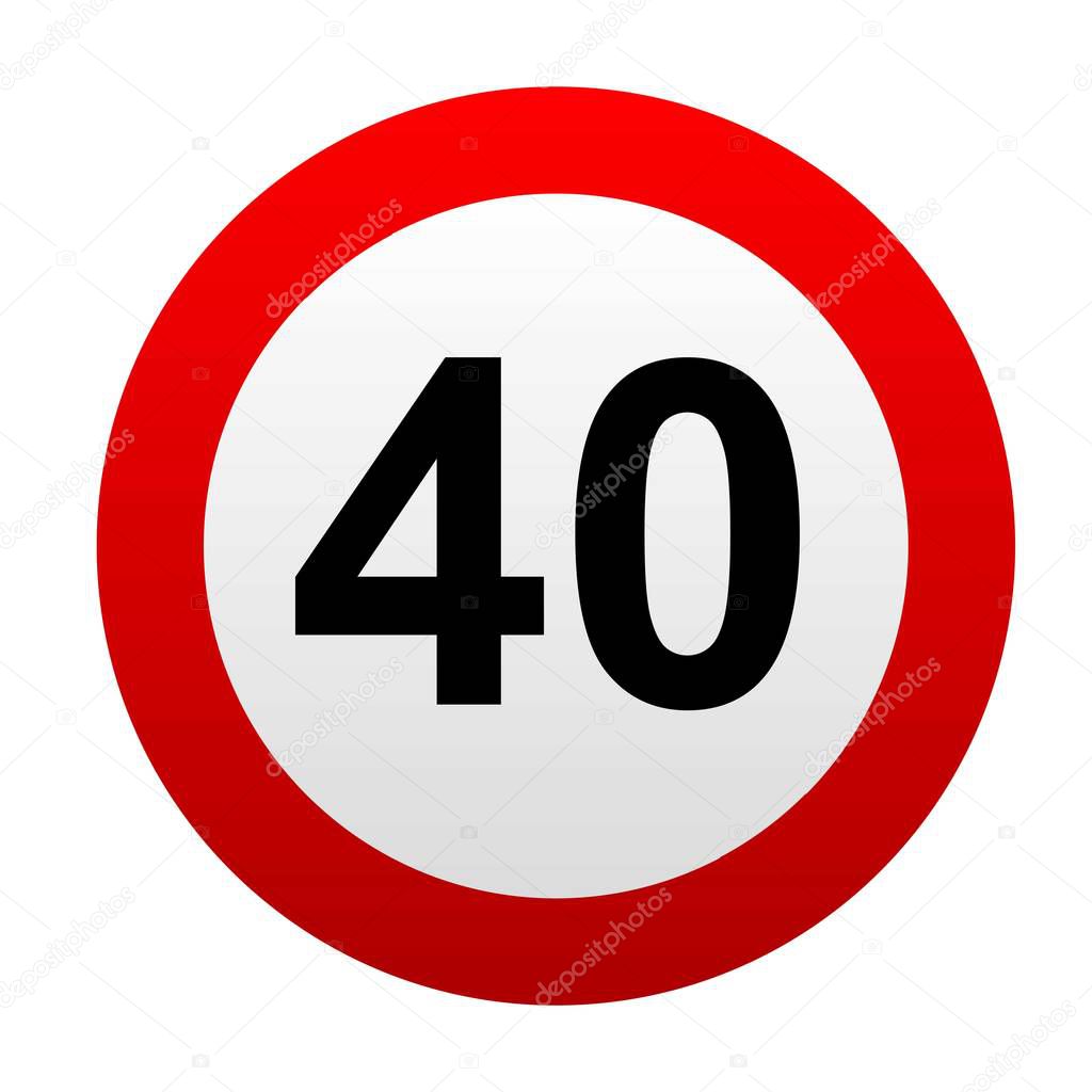 Speed limit traffic signs 40. Vector icon.