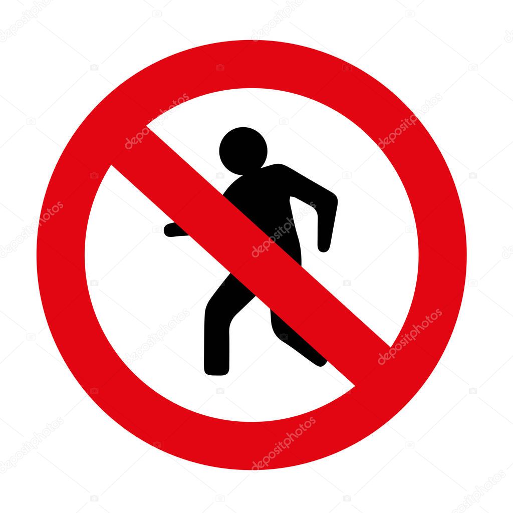 No walking traffic sign. Vector icon