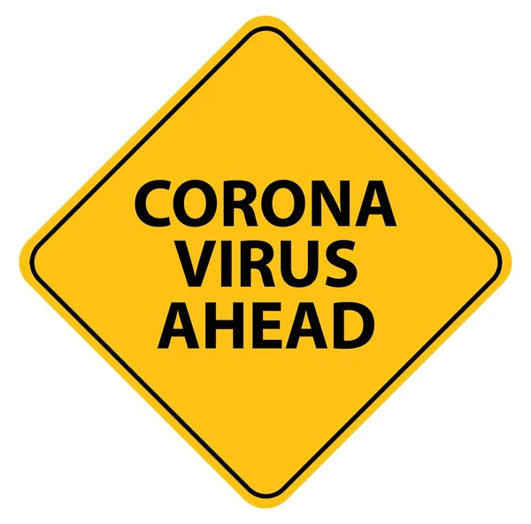 Corona Virus Delante Señal Advertencia — Archivo Imágenes Vectoriales