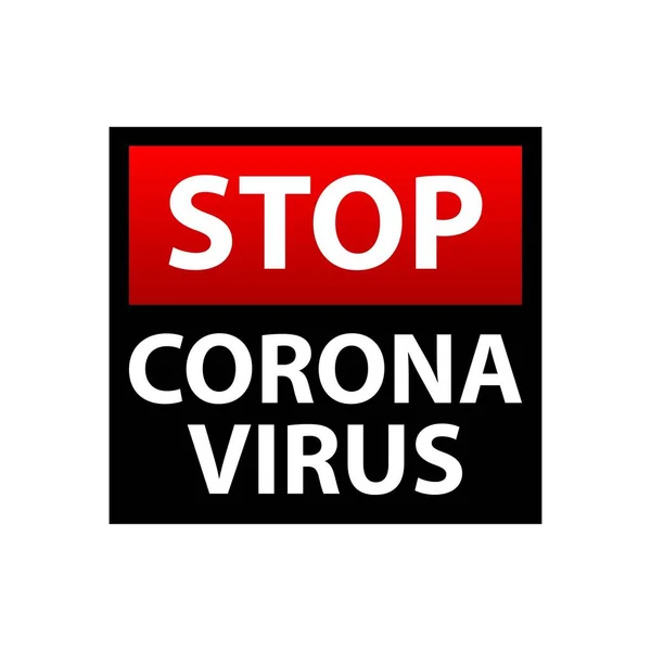 Fermare Vettore Del Segno Del Virus Corona — Vettoriale Stock