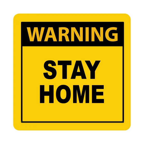Stay Home Sign White Background — Stock Vector
