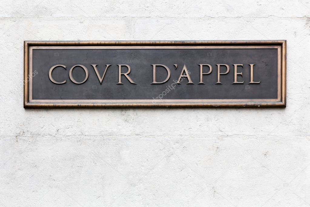 Court of appeal called cour d'appel in french, France