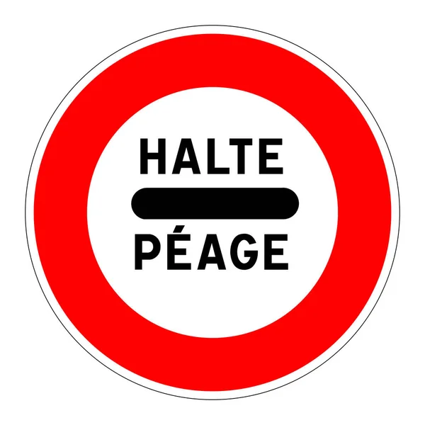 Halt Toll Road Sign French Language — Stock Photo, Image