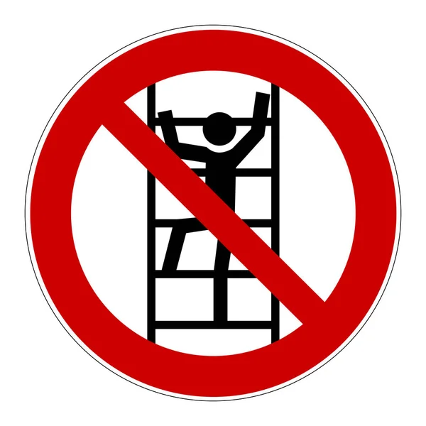 Klettern Nicht Ohne Autorisiertes Schild — Stockfoto