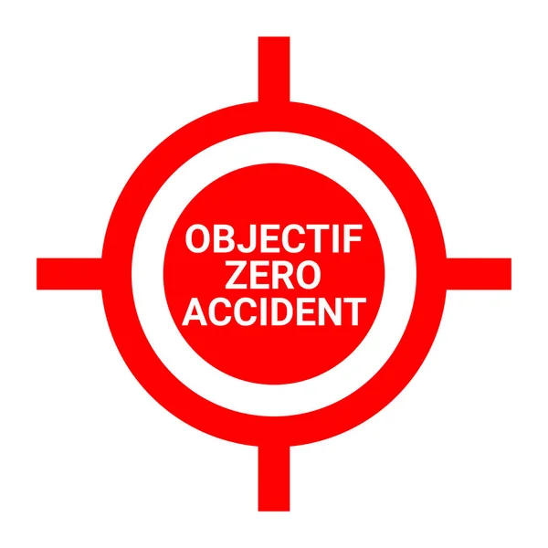 Zero Accident Target Sign French Language — Stock fotografie