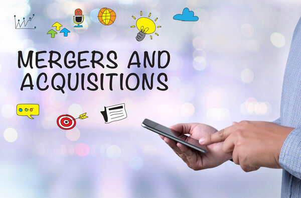 MERGERS AND ACQUISITIONS   M&A 