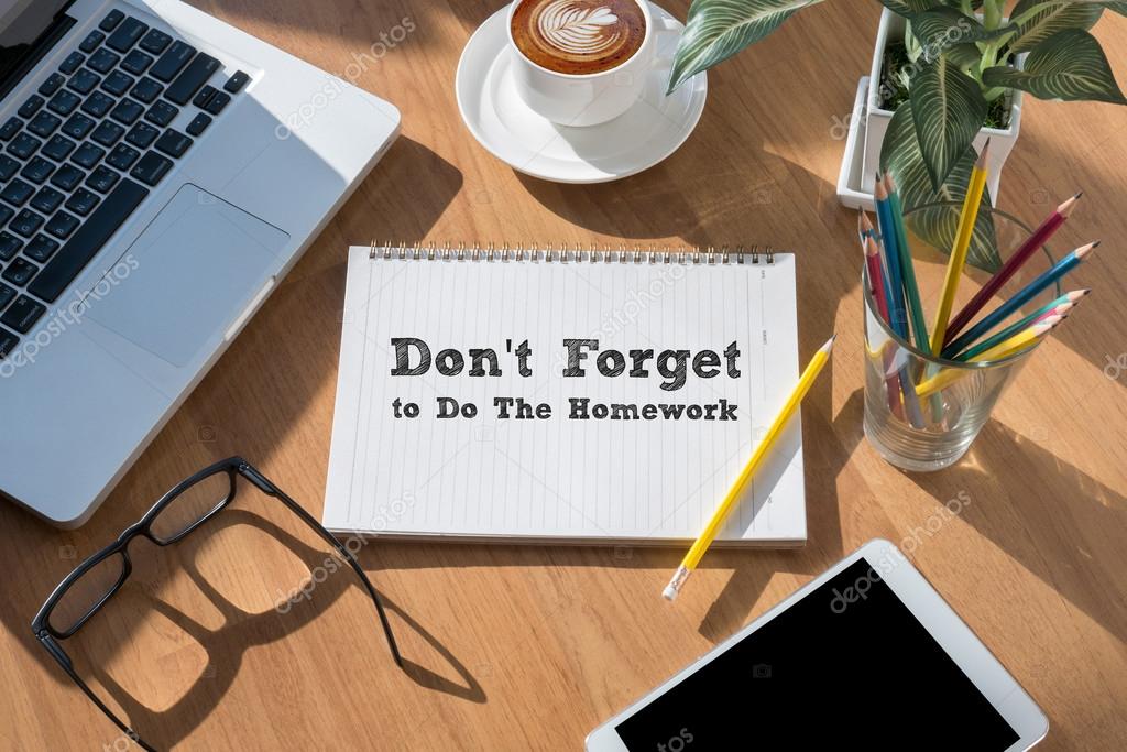 Don 'T Forget To Do The Homework Стоковое Фото ©duiwoy 126746970
