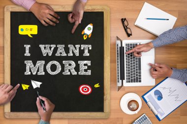 я хочу більше