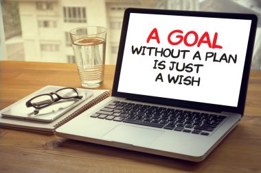 Plansız bir amaç sadece bir dilektir.