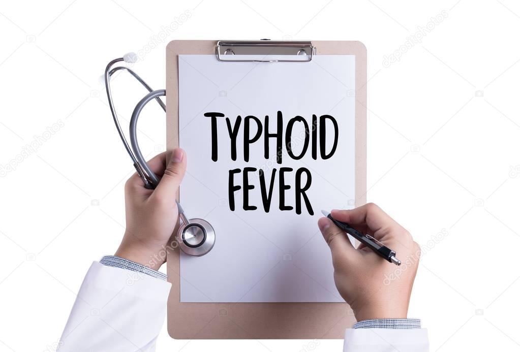 TYPHOID FEVER Medical Concept , Typhoid positive , Composition o