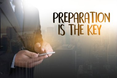 Hazırlıklı ol ve hazırlıklar anahtar plandır, hazırlan, uygula  