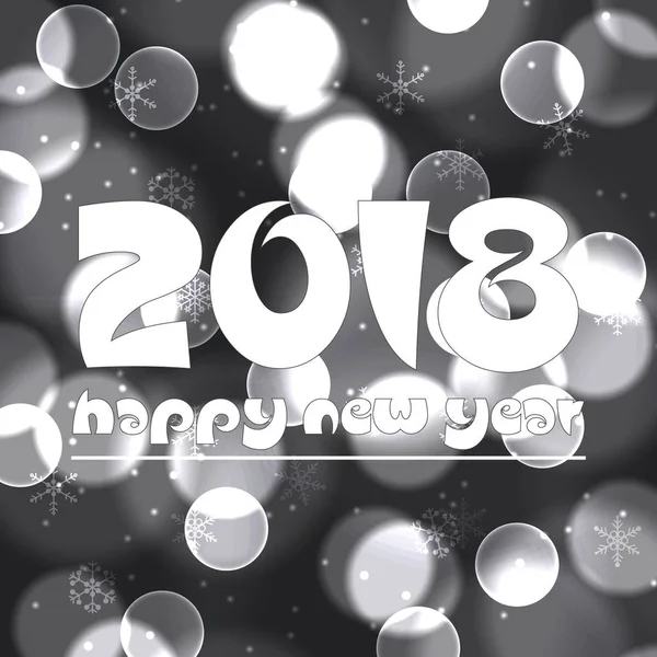 Happy new year 2018 on grayscale bokeh circle background eps10 - Stok Vektor