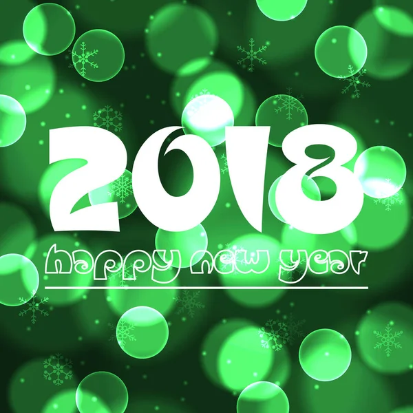 Happy new year 2018 on green bokeh circle background eps10 — Stock Vector