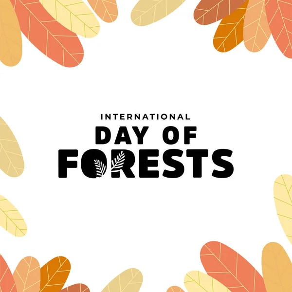 Дизайн Святкування Міжнародного Дня Лісу Марш Векторній Ілюстрації — стоковий вектор