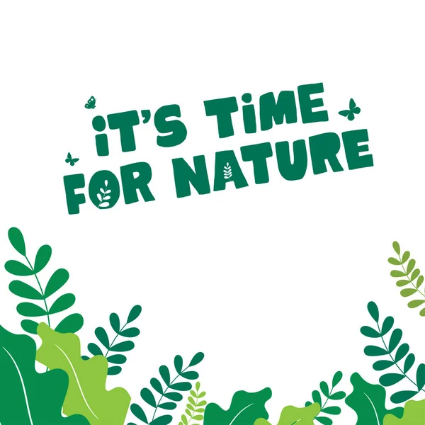 Est Temps Pour Nature Conception Pour Célébrer Journée Mondiale Environnement — Image vectorielle