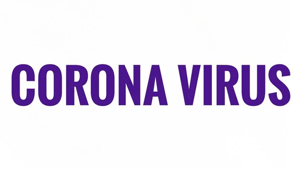 Corona virüsü beyaz arkaplanda izole edilmiş cesur sözcük metni 