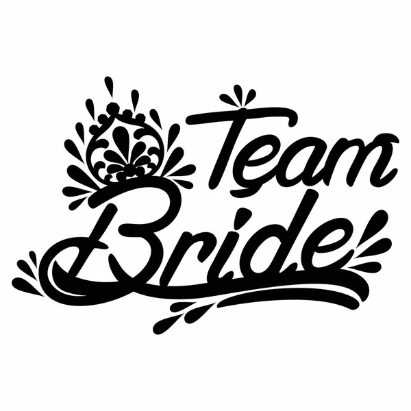 Team Bride text in black