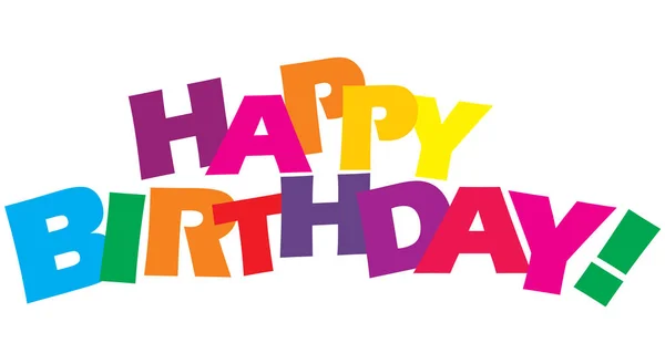 Typographic illustration of Happy Birthday in bright happy colors on an isolated white background