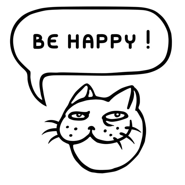 Var glad! Tecknad katt huvud. Pratbubblan. — Stock vektor