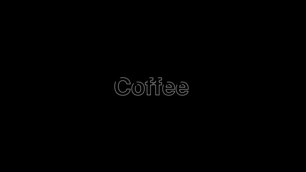 Vázlat Hatása egy fehér kávé szó, amely aztán kitölti lapos fehér egy animált tipográfiai 4k szöveges kompozíció fekete háttér. — Stock videók