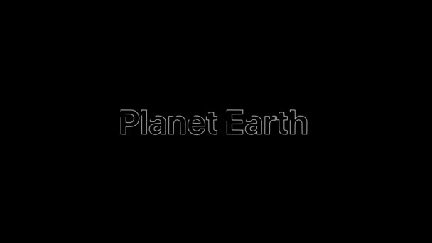Esquema Efecto sobre una palabra blanca de PlanetEarth que luego se llena de blanco plano sobre una composición tipográfica animada de texto 4k con fondo negro . — Vídeos de Stock
