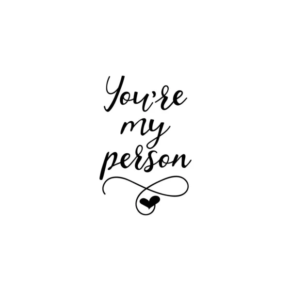 You are my person. Vector illustration. Lettering. Ink illustration. t-shirt design — Stock Vector