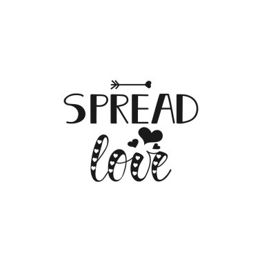 Sevgiyi yayın. Kaligrafili tebrik kartı. El çizimi harfler. Davetiye, pankart, poster veya giysi tasarımı için tipografi. 