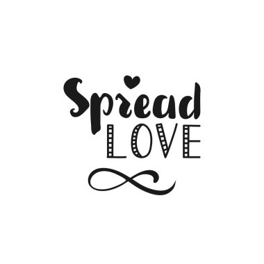 Sevgiyi yayın. Kaligrafili tebrik kartı. El çizimi harfler. Davetiye, pankart, poster veya giysi tasarımı için tipografi. 